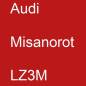 Preview: Audi, Misanorot, LZ3M.