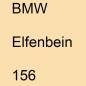 Preview: BMW, Elfenbein, 156.