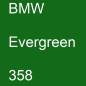 Preview: BMW, Evergreen, 358.