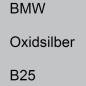 Preview: BMW, Oxidsilber, B25.