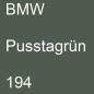 Preview: BMW, Pusstagrün, 194.