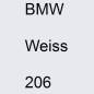 Preview: BMW, Weiss, 206.