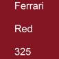 Preview: Ferrari, Red, 325.