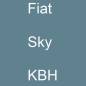 Preview: Fiat, Sky, KBH.