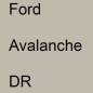 Preview: Ford, Avalanche, DR.