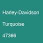 Preview: Harley-Davidson, Turquoise, 47366.