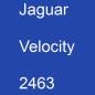 Preview: Jaguar, Velocity, 2463.