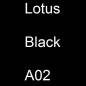 Preview: Lotus, Black, A02.