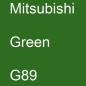 Preview: Mitsubishi, Green, G89.