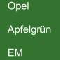 Preview: Opel, Apfelgrün, EM.