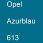 Preview: Opel, Azurblau, 613.