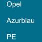 Preview: Opel, Azurblau, PE.