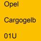 Preview: Opel, Cargogelb, 01U.