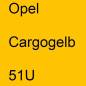 Preview: Opel, Cargogelb, 51U.