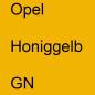 Preview: Opel, Honiggelb, GN.