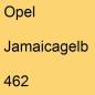 Preview: Opel, Jamaicagelb, 462.