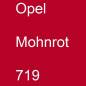 Preview: Opel, Mohnrot, 719.