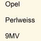 Preview: Opel, Perlweiss, 9MV.