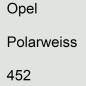 Preview: Opel, Polarweiss, 452.