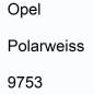 Preview: Opel, Polarweiss, 9753.