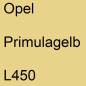 Preview: Opel, Primulagelb, L450.