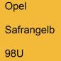 Preview: Opel, Safrangelb, 98U.