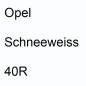 Preview: Opel, Schneeweiss, 40R.