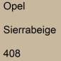 Preview: Opel, Sierrabeige, 408.