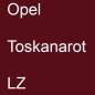 Preview: Opel, Toskanarot, LZ.