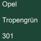 Preview: Opel, Tropengrün, 301.