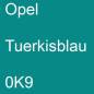 Preview: Opel, Tuerkisblau, 0K9.