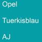 Preview: Opel, Tuerkisblau, AJ.