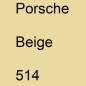 Preview: Porsche, Beige, 514.