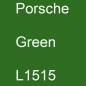 Preview: Porsche, Green, L1515.