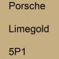 Preview: Porsche, Limegold, 5P1.