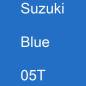 Preview: Suzuki, Blue, 05T.