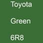 Preview: Toyota, Green, 6R8.