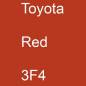 Preview: Toyota, Red, 3F4.