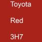 Preview: Toyota, Red, 3H7.