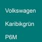 Preview: Volkswagen, Karibikgrün, P6M.