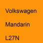 Preview: Volkswagen, Mandarin, L27N.