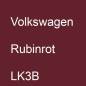 Preview: Volkswagen, Rubinrot, LK3B.