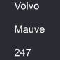 Preview: Volvo, Mauve, 247.