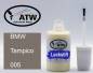 Preview: BMW, Tampico, 005: 20ml Lackstift, von ATW Autoteile West.