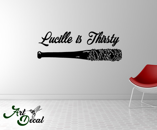 Wandtattoo The Walking Dead Lucille is Thirsty