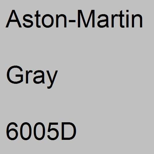 Aston-Martin, Gray, 6005D.