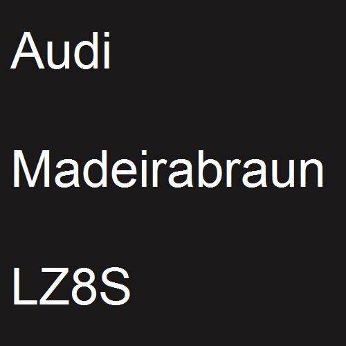 Audi, Madeirabraun, LZ8S.