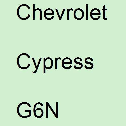 Chevrolet, Cypress, G6N.