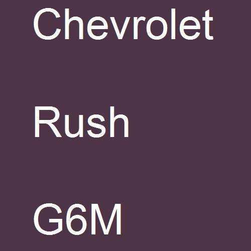 Chevrolet, Rush, G6M.