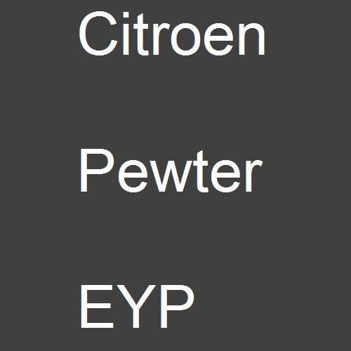 Citroen, Pewter, EYP.